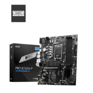 MSI PRO B760M P DDR5 MOTHERBOARD ( DISPLAY UNIT )